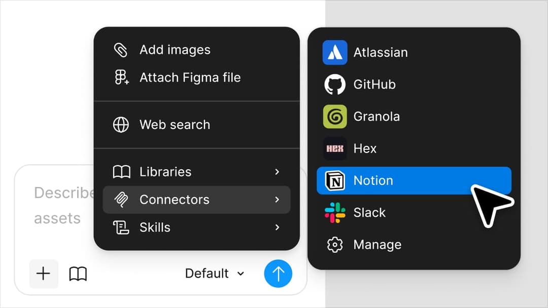 The image shows a screenshot of a mobile app interface, likely from a messaging app, with a dark gray or black background. On the left side, a menu bar displays options for "Add images", "Attach Figma file", "Web search", "Libraries", "Skills", "Connectors", and "Default". On the right side, a dropdown menu with a blue