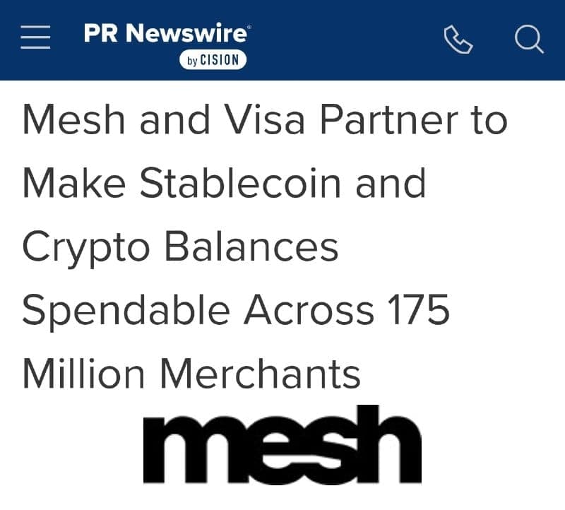 The image is a screenshot of a news website, PR Newswire, displaying a headline that reads "Mesh and Visa Partner to Make Stablecoin and Crypto Balances Spendable Across 175 Million Merchants". The headline is in bold black text against a white background. The website's navigation bar is a dark blue color, and the top